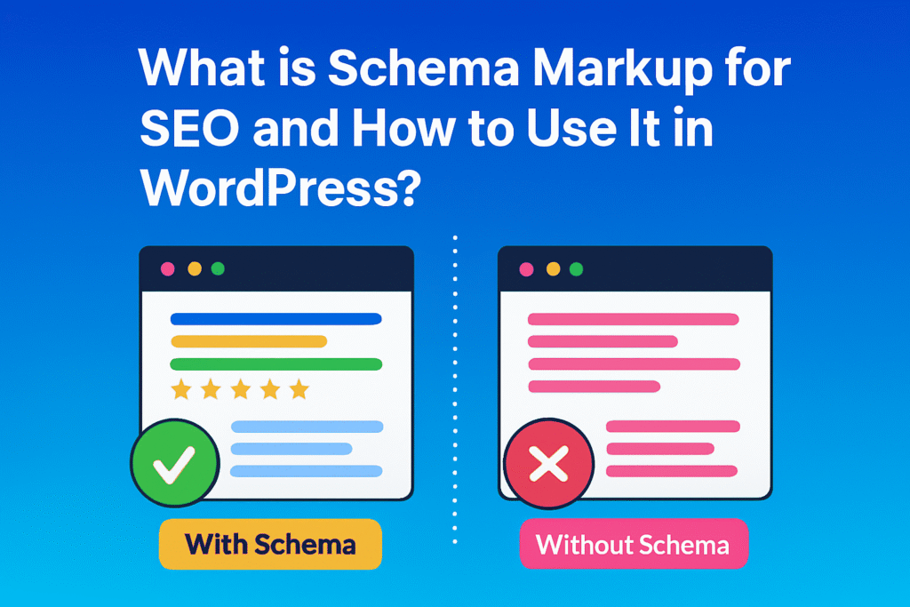 What is Schema Markup for SEO and How to Use It in WordPress?